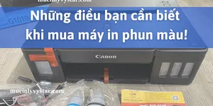 Những điều bạn cần biết khi mua máy in phun màu