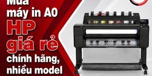 Mua máy in A0 HP giá rẻ chính hãng, nhiều model sẵn kho