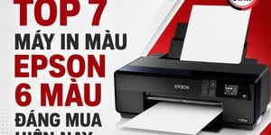 Top 7 máy in màu Epson 6 màu đáng mua hiện nay