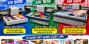 Máy In UV Phẳng Khổ Lớn: Các Khổ In Và Kinh Nghiệm Chọn Máy UV