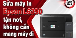 Sửa máy in Epson L6390 tận nơi, không cần mang máy đi