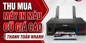 Thu mua máy in màu cũ giá cao, tận nơi, thanh toán nhanh
