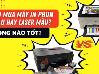 Nên mua máy in phun màu hay laser màu? Dòng nào tốt?