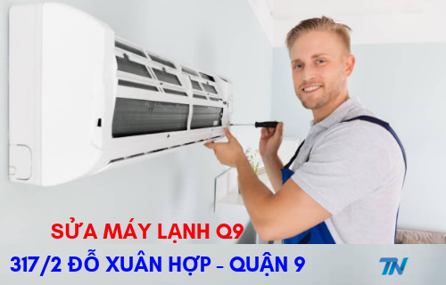 Sửa máy lạnh quận 9 uy tín