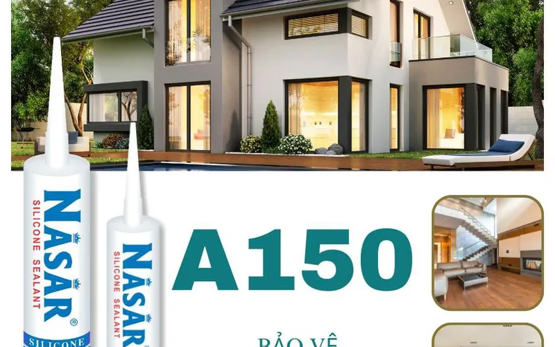 NASAR SILICONE A150 - BẢO VỆ NGÔI NHÀ CỦA BẠN