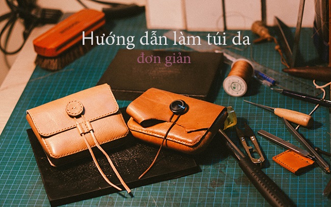 hướng dẫn làm đồ da thủ công tại nhà