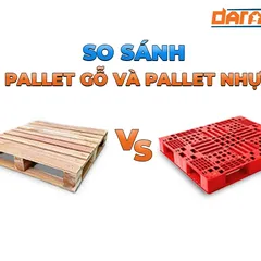 So sánh pallet gỗ và pallet nhựa: lựa chọn nào tối ưu cho doanh nghiệp