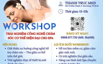 Workshop Công Nghệ Spa 2025 – Trải Nghiệm Giải Pháp Chăm Sóc Cơ Thể Hiện Đại