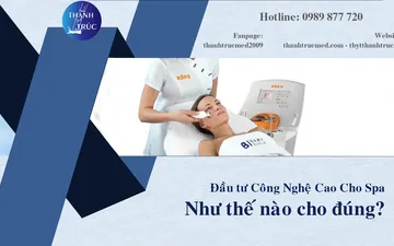 Đầu Tư Công Nghệ Cho Spa Như Thế Nào Cho Đúng?