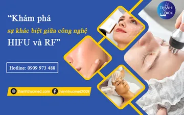 Khám phá sự khác biệt giữa công nghệ Hifu và RF