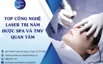 Top Công Nghệ Laser Trị Nám Được Spa Và Thẩm Mỹ Viện Quan Tâm