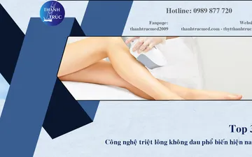 Top 3 công nghệ triệt lông không đau phổ biến hiện nay