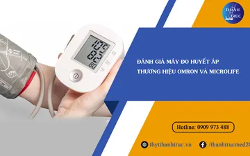 Đánh Giá Máy Đo Huyết Áp: Thương Hiệu Omron Và Microlife