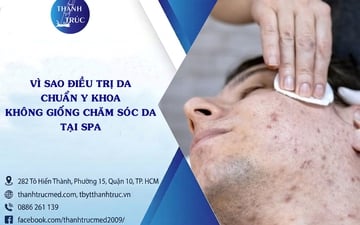 Vì sao điều trị da chuẩn y khoa không giống ‘chăm sóc da’ tại spa?
