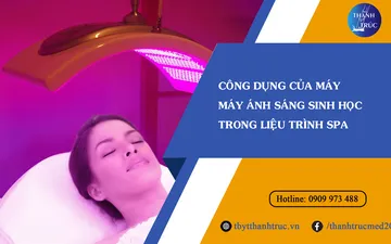 Công dụng của máy ánh sáng sinh học trong các liệu trình Spa