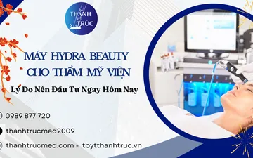 Máy Hydra Beauty Cho Thẩm Mỹ Viện – Lý Do Nên Đầu Tư Ngay Hôm Nay