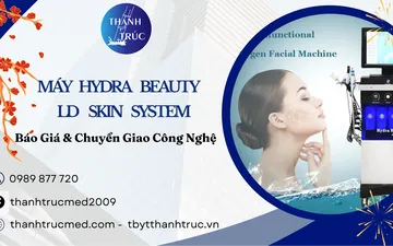 Máy Hydra Beauty LD Skin System Báo Giá & Chuyển Giao Công Nghệ