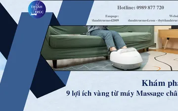 Khám phá 9 lợi ích vàng từ máy massage chân
