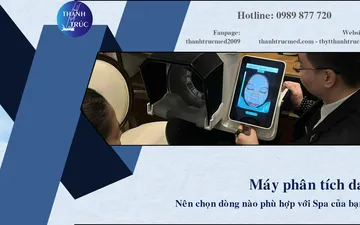 Máy Phân Tích Da: Nên Chọn Dòng Nào Phù Hợp Với Spa Của Bạn?