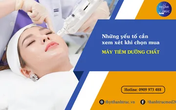 Những yếu tố cần xem xét khi chọn mua máy tiêm dưỡng chất