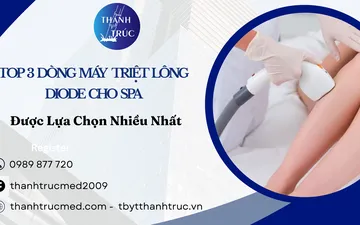 Top 3 Dòng Máy Triệt Lông Diode Cho Spa Được Lựa Chọn Nhiều Nhất