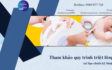 Tham khảo quy trình triệt lông tại Spa chuẩn kỹ thuật
