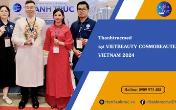 Thanhtrucmed tại triển lãm VIETBEAUTY COSMOBEAUTÉ VIETNAM 2024