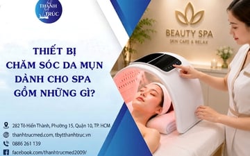 Thiết bị chăm sóc da mụn cho spa gồm những gì?