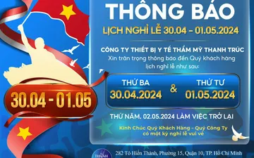 THÔNG BÁO LỊCH NGHỈ LỄ 30/04 - 01/05/2024