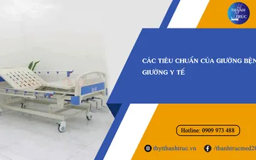 Những tiêu chuẩn của giường bệnh mà người mua cần nắm rõ