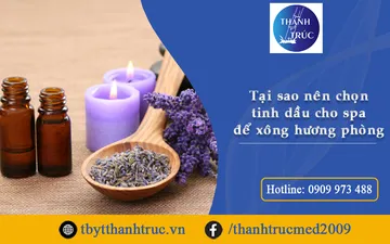 Tại sao nên chọn tinh dầu cho Spa để xông hương phòng