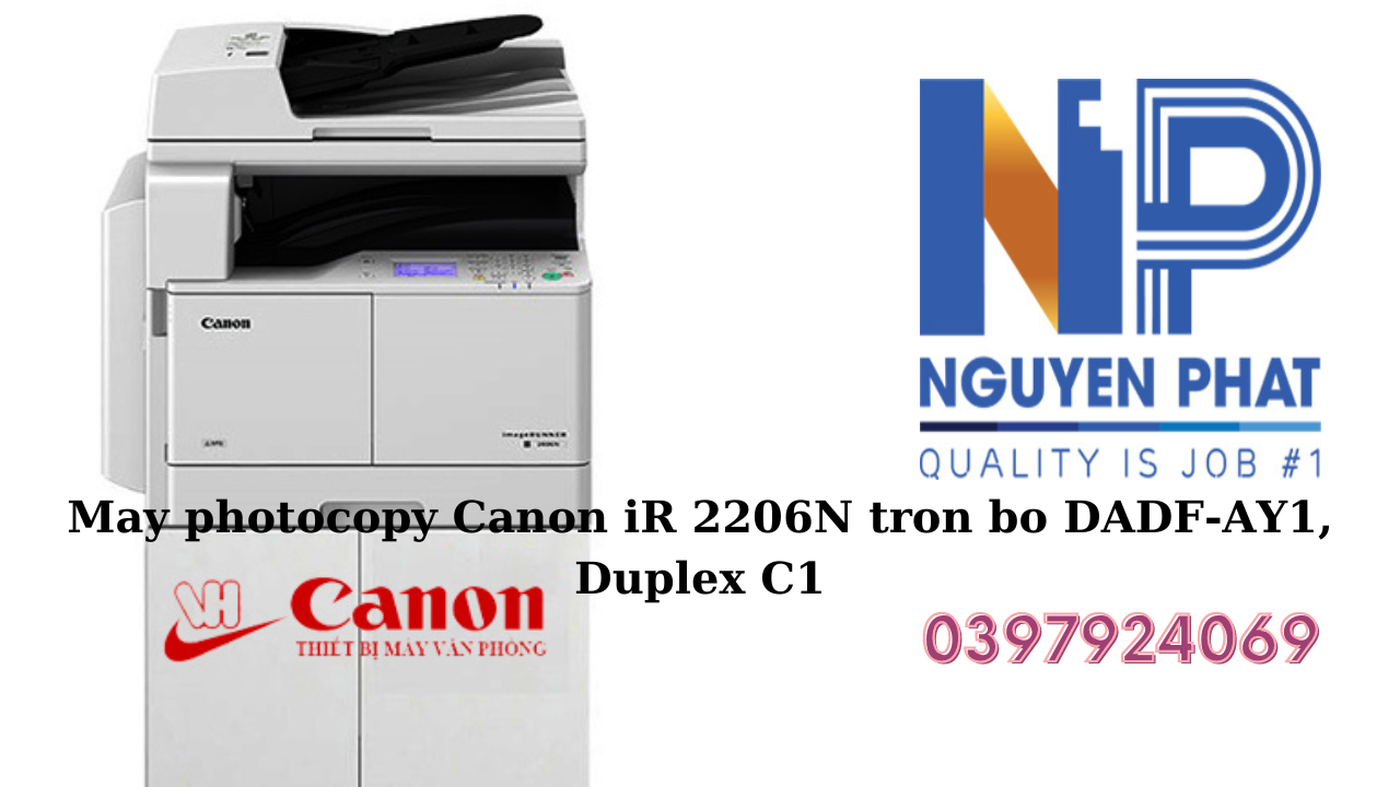 Máy photocopy Canon iR 2206N trọn bộ DADF-AY1- Duplex C1 HOTLINE 0397924069