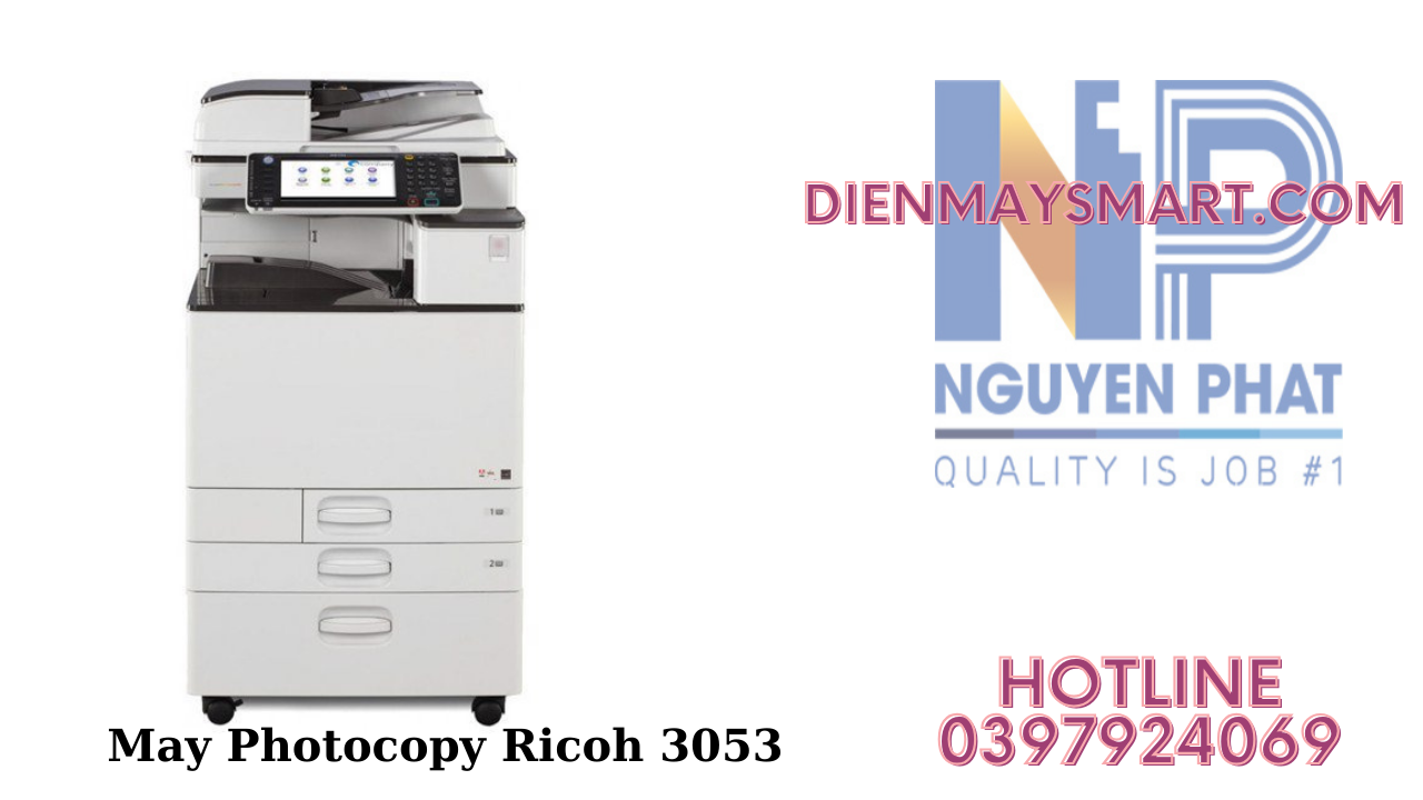 Máy Photocopy Ricoh 3053 - Hiệu suất chuyên nghiệp, đáng tin cậy.