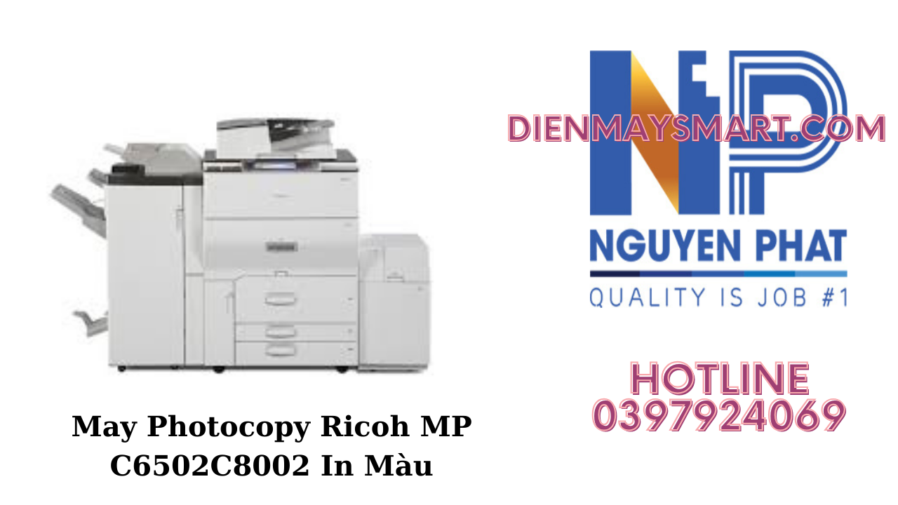 Máy Photocopy Ricoh MP C6502/C8002 In Màu