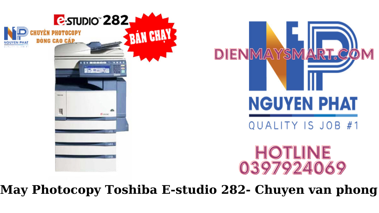 Máy Photocopy Toshiba E-studio 282- Chuyên Văn Phòng