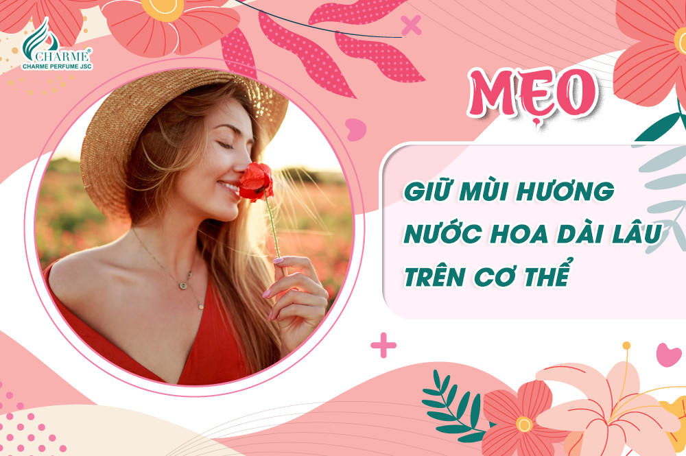 Cách Xịt Nước Hoa Thơm Lâu