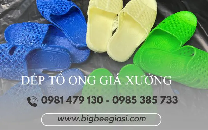 Xưởng cung cấp dép tổ ong loại tốt giá rẻ ưu đãi tại TpHCM