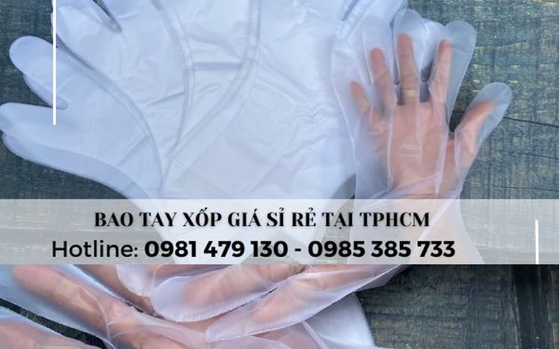 Mua sỉ bao tay nilon chế biến thực phẩm giá rẻ tại TpHCM