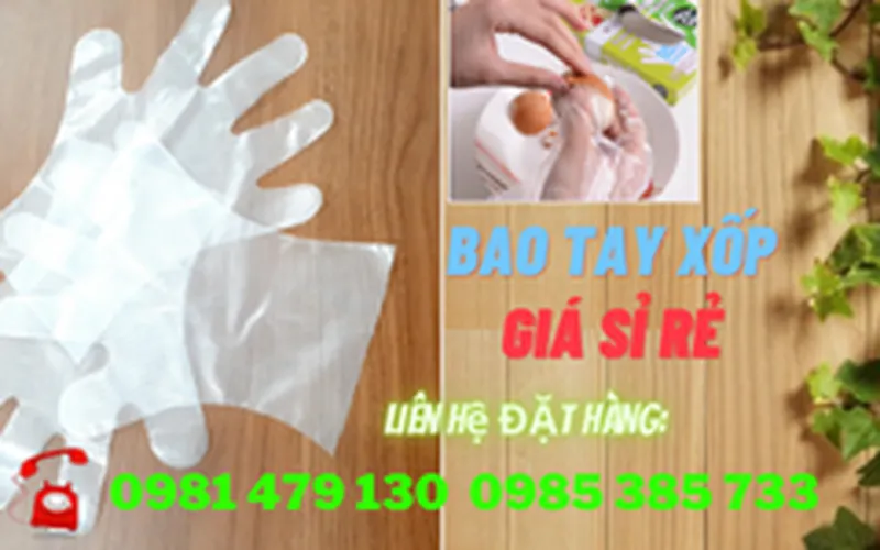 Địa chỉ cung cấp bao tay xốp trắng an toàn giá rẻ