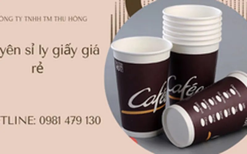 Chuyên sỉ cốc giấy -  ly giấy dùng 1 lần, in logo theo yêu cầu