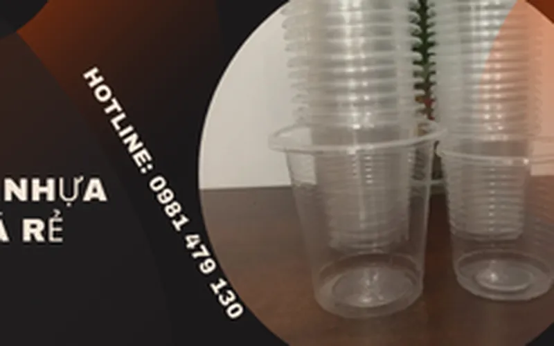 Bán ly nhựa 170ml, 200ml, 220ml, 380ml tại TpHCM