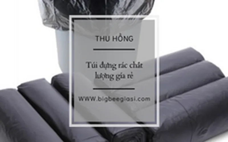 Nơi bán túi đựng rác cuộn màu đen đủ size, dày, dai, giá rẻ tại TpHCM