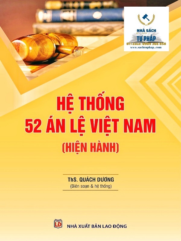 Hệ thống 52 án lệ Việt Nam hiện hành