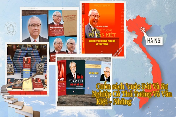 Những mẩu chuyện về cuộc đời sự nghiệp cố thủ tướng Võ Văn Kiệt