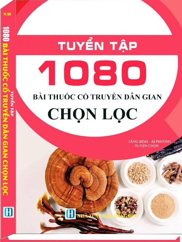 Sách Tuyển tập 1080 bài thuốc cổ truyền