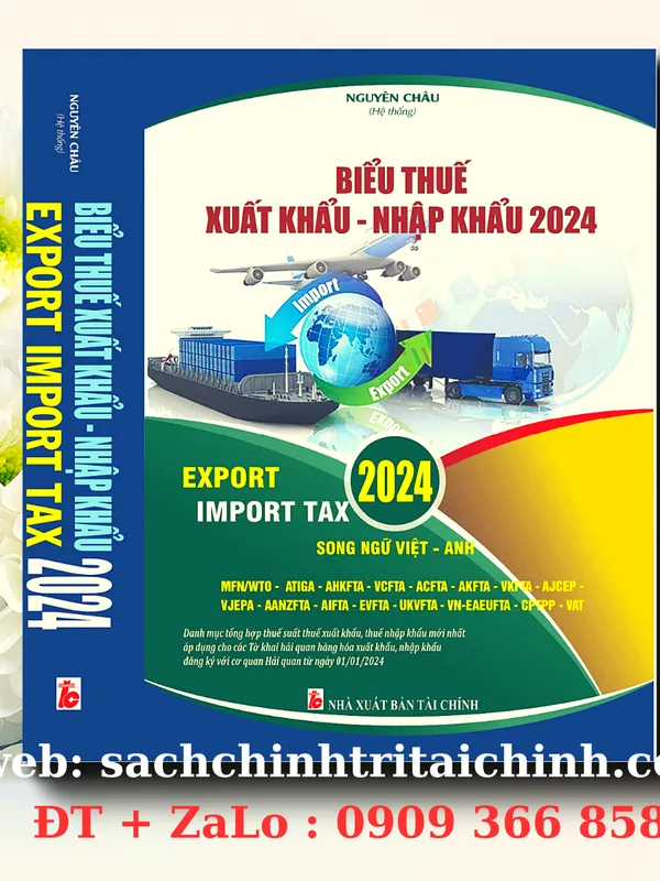 Sách Biểu Thuế Xuất Khẩu - Nhập Khẩu 2024 (Song ngữ Việt - Anh)