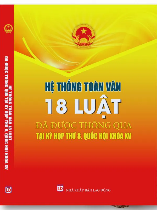 Sách Hệ Thống Toàn Văn - 18 Luật Đã Được Thông Qua Tại Kỳ Họp Thứ 8