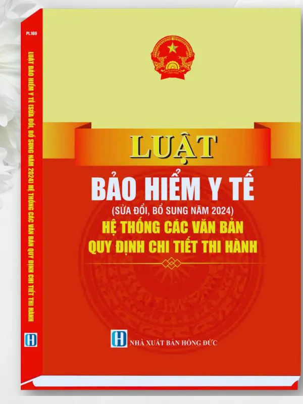 Sách - Luật Bảo Hiểm Y Tế (Sửa Đổi - Bổ Sung Năm 2024)