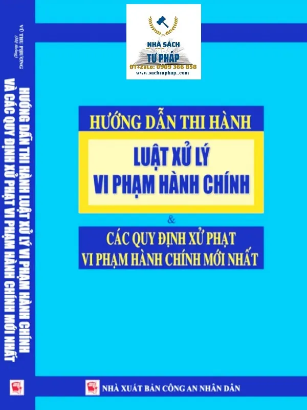 Hướng dẫn thi hành luật xử lý vi phạm hành chính