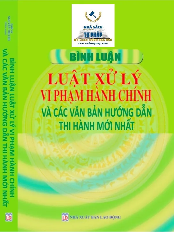 BÌNH LUẬN LUẬT XỬ LÝ VI PHẠM HÀNH CHÍNH